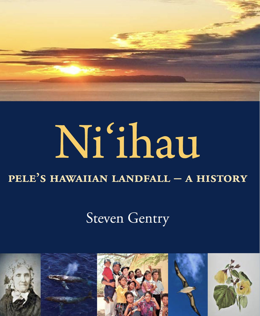Niʻihau: Peleʻs Hawaiian Landfall, A History