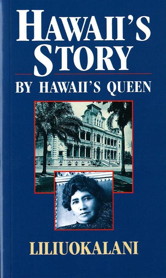 Hawaiʻi's Story by Hawaiʻi's Queen