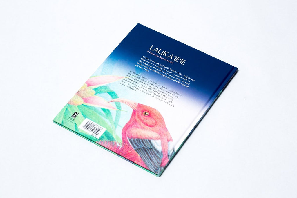 Laukaʻieʻie: A Hawaiian Legend Retold | ʻO Laukaʻieʻie: He haʻi hou o ke kaʻao Hawaiʻi