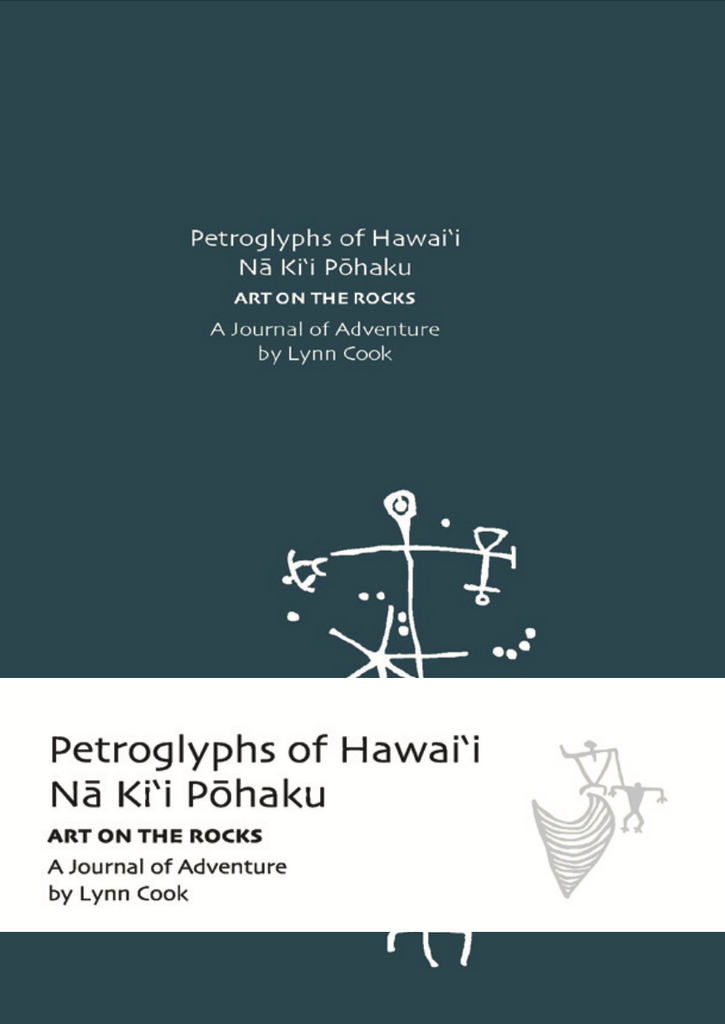 Petroglyphs of Hawai‘i / Nā Ki‘i Pōhaku Art on the Rocks