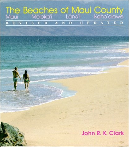 Beaches of Maui County Revised and Updated