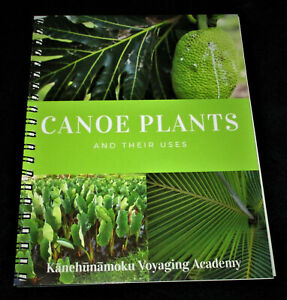 Canoe Plants and Their Uses