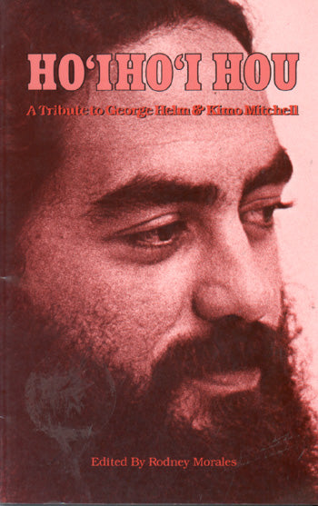 Hoʻihoʻi Hou: A Tribute to George Helm & Kimo Mitchell