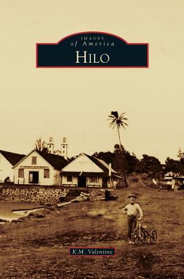Images of America: Hilo